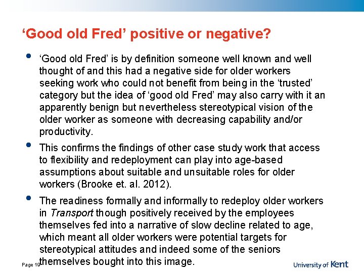 ‘Good old Fred’ positive or negative? • • • ‘Good old Fred’ is by