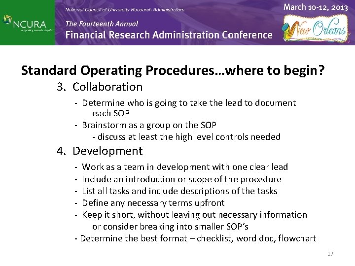 Standard Operating Procedures…where to begin? 3. Collaboration - Determine who is going to take Standard Operating Procedures…where to begin? 3. Collaboration - Determine who is going to take