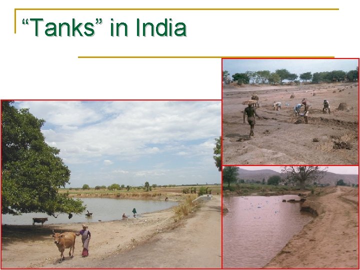 “Tanks” in India 