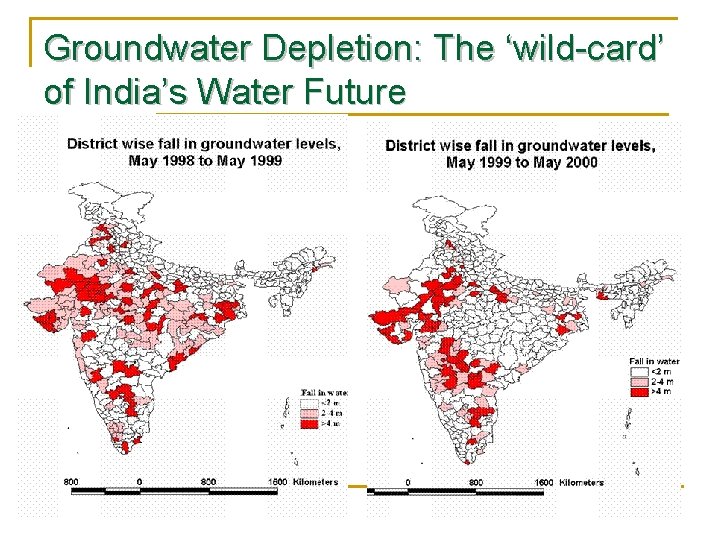 Groundwater Depletion: The ‘wild-card’ of India’s Water Future 