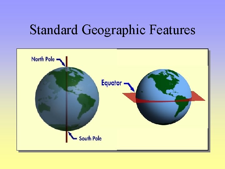 Standard Geographic Features 