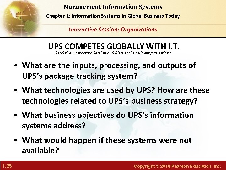 Management Information Systems Chapter 1: Information Systems in Global Business Today Interactive Session: Organizations