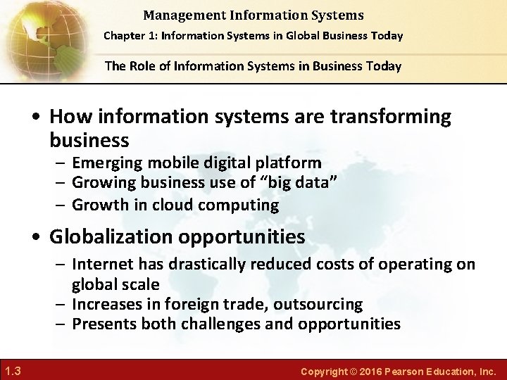 Management Information Systems Chapter 1: Information Systems in Global Business Today The Role of