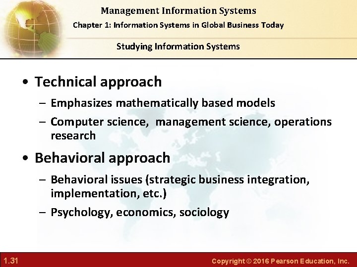 Management Information Systems Chapter 1: Information Systems in Global Business Today Studying Information Systems