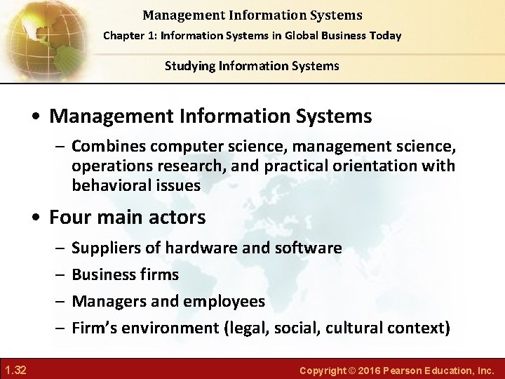 Management Information Systems Chapter 1: Information Systems in Global Business Today Studying Information Systems