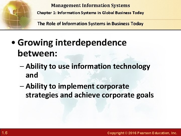 Management Information Systems Chapter 1: Information Systems in Global Business Today The Role of