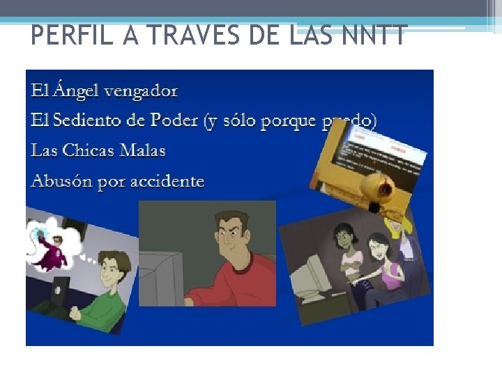 PERFIL A TRAVES DE LAS NNTT 