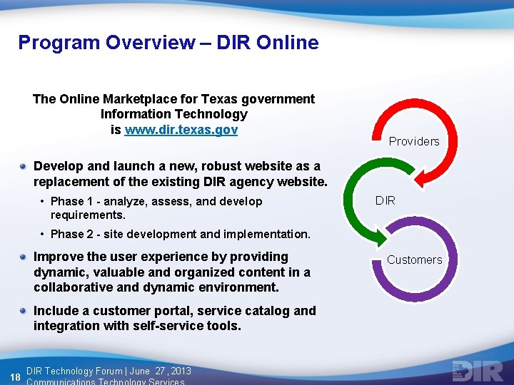 Program Overview – DIR Online The Online Marketplace for Texas government Information Technology is