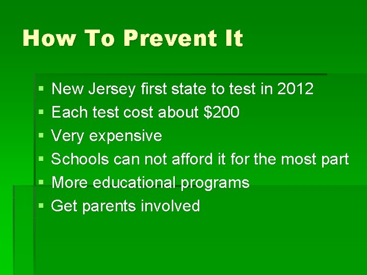 How To Prevent It § § § New Jersey first state to test in