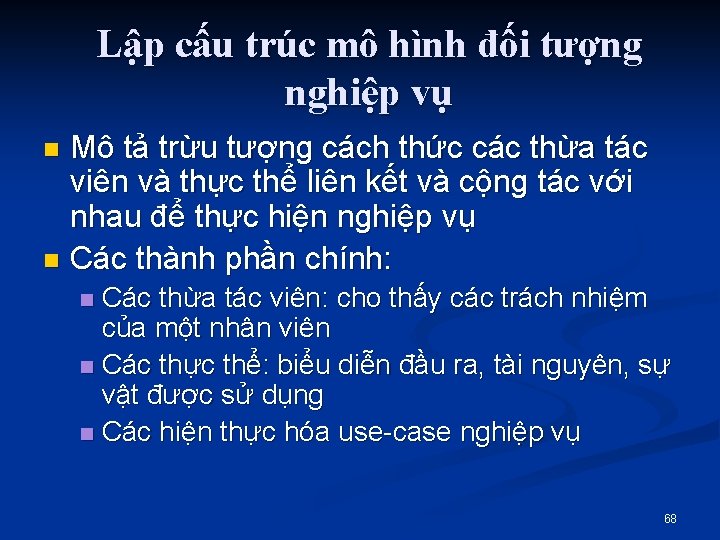 Lập cấu trúc mô hình đối tượng nghiệp vụ Mô tả trừu tượng cách