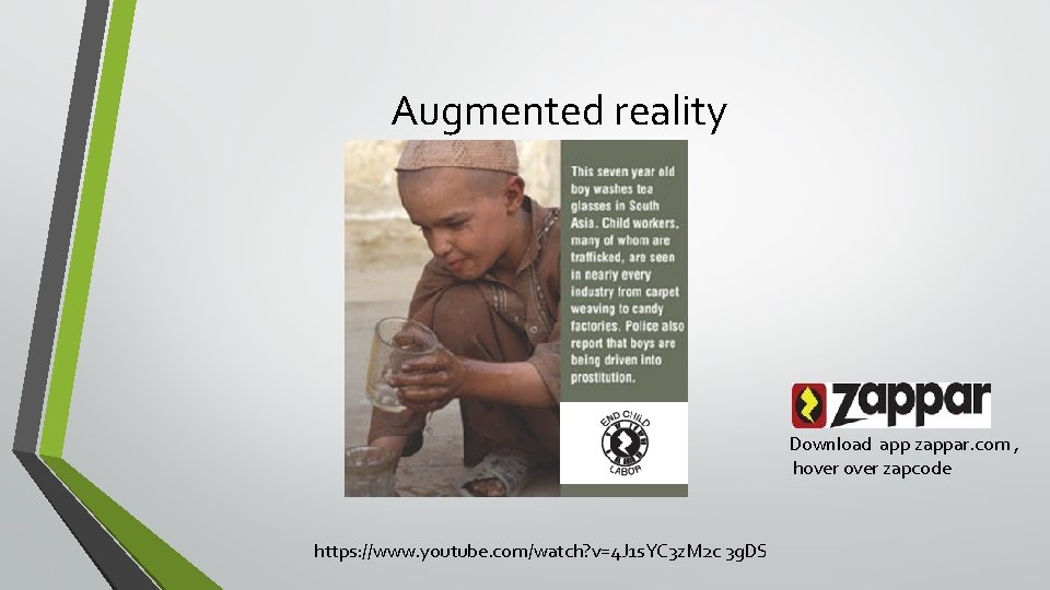 Augmented reality Download app zappar. com , hover zapcode https: //www. youtube. com/watch? v=4 Augmented reality Download app zappar. com , hover zapcode https: //www. youtube. com/watch? v=4