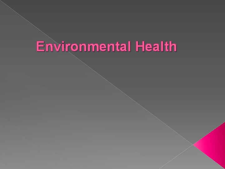 Environmental Health 