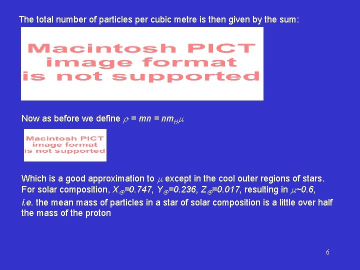 The total number of particles per cubic metre is then given by the sum:
