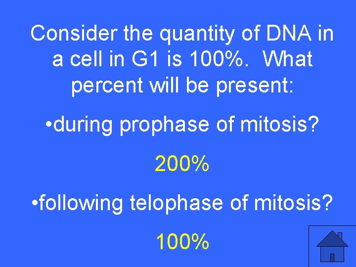 Consider the quantity of DNA in I 20 a a cell in G 1