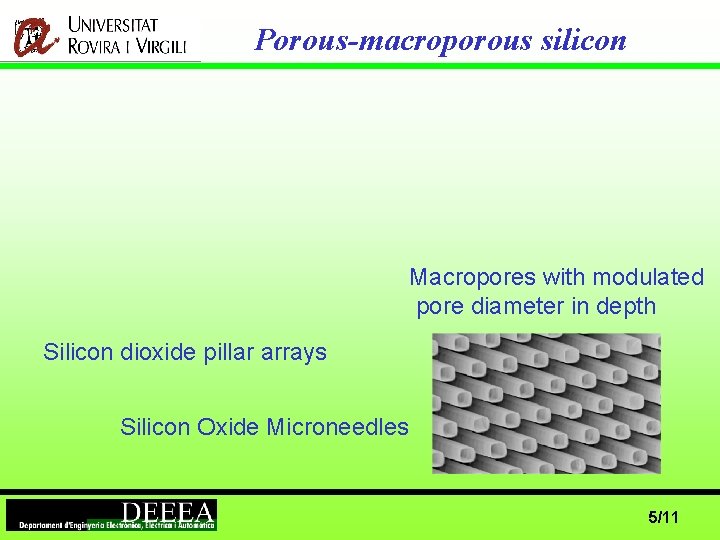 Porous-macroporous silicon Macropores with modulated pore diameter in depth Silicon dioxide pillar arrays Silicon