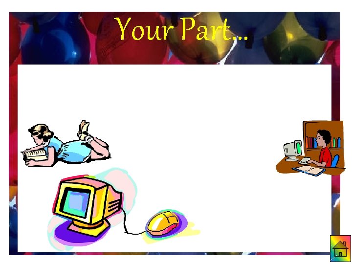Your Part… 