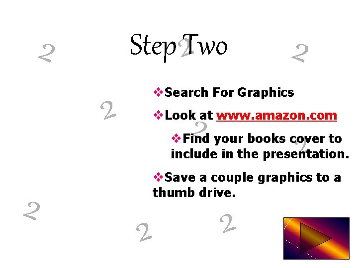 2 Step 2 Two 2 2 2 v. Search For Graphics 2 v. Look