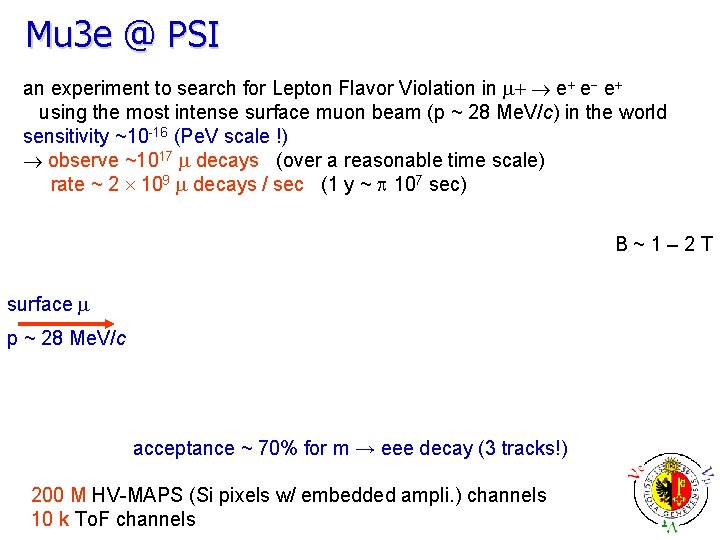 Lepton Flavor Violation M 3 E Psi Uni