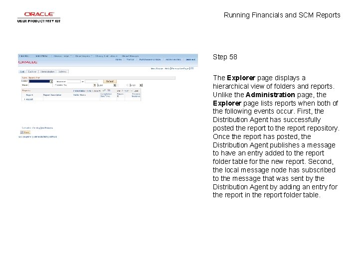 Running Financials and SCM Reports Step 58 The Explorer page displays a hierarchical view