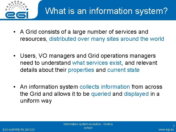 What is an information system? • A Grid consists of a large number of