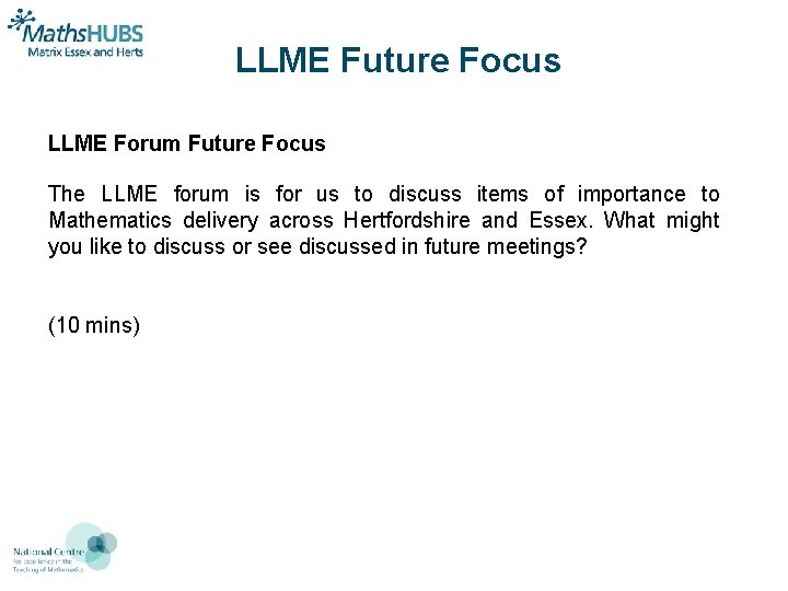 LLME Future Focus LLME Forum Future Focus The LLME forum is for us to