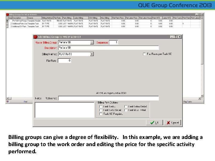 Billing groups can give a degree of flexibility. In this example, we are adding