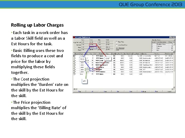 Rolling up Labor Charges • Each task in a work order has a Labor