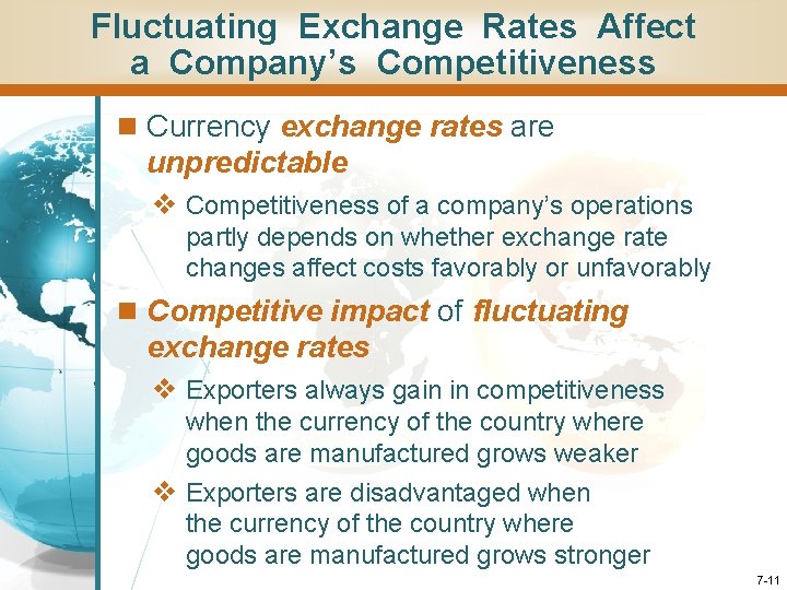 Fluctuating Exchange Rates Affect a Company’s Competitiveness n Currency exchange rates are unpredictable v Fluctuating Exchange Rates Affect a Company’s Competitiveness n Currency exchange rates are unpredictable v