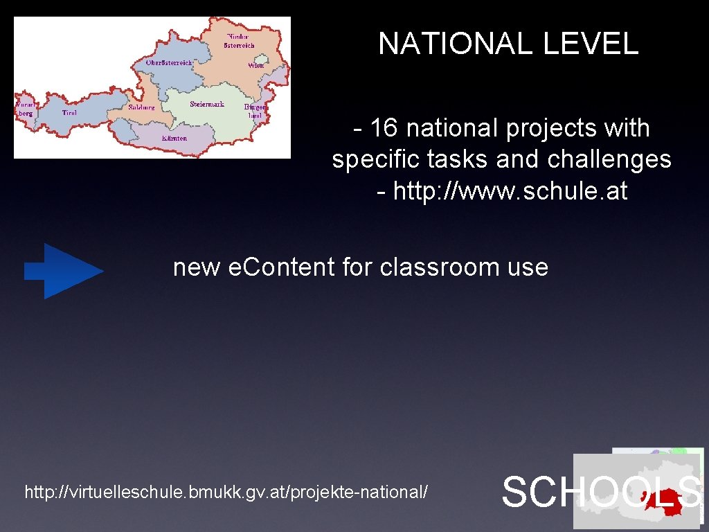 NATIONAL LEVEL - 16 national projects with specific tasks and challenges - http: //www.