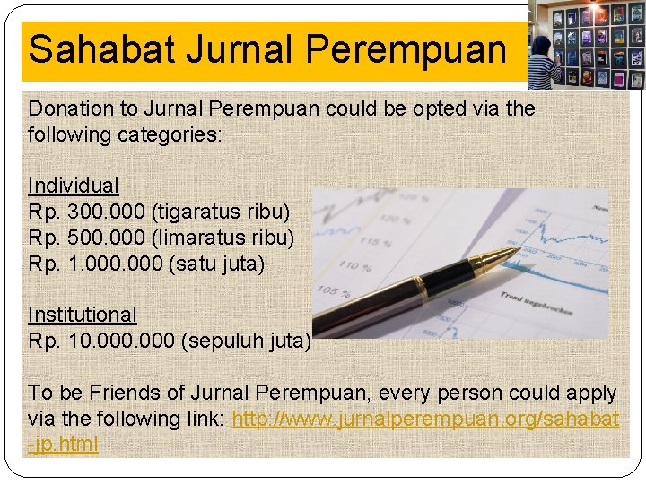 Sahabat Jurnal Perempuan Donation to Jurnal Perempuan could be opted via the Jurnal following