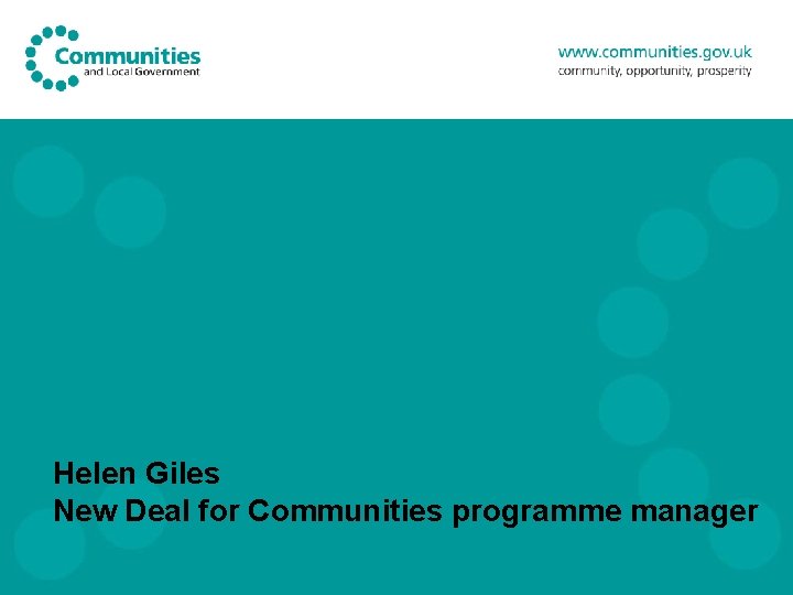 Helen Giles New Deal for Communities programme manager 