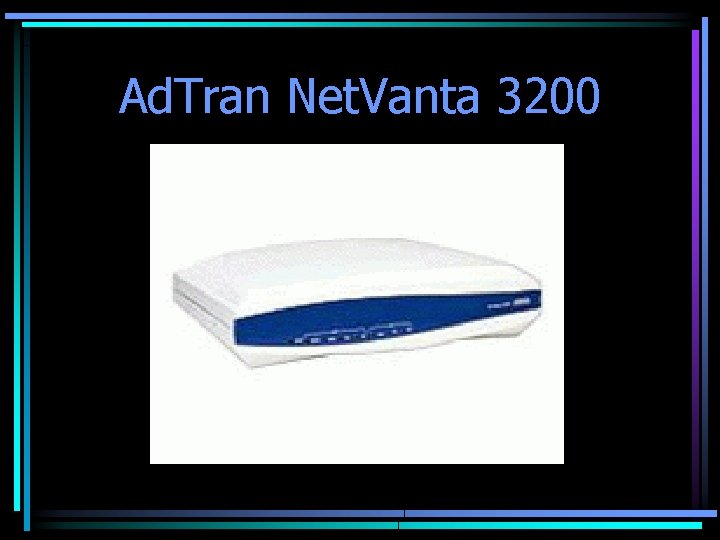 Ad. Tran Net. Vanta 3200 