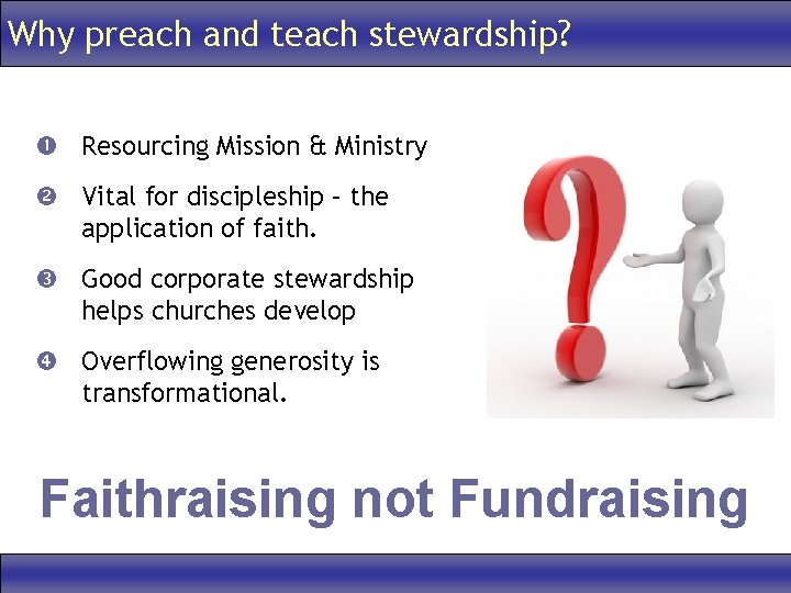Why preach and teach stewardship? Resourcing Mission & Ministry Vital for discipleship – the