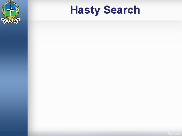 Hasty Search 