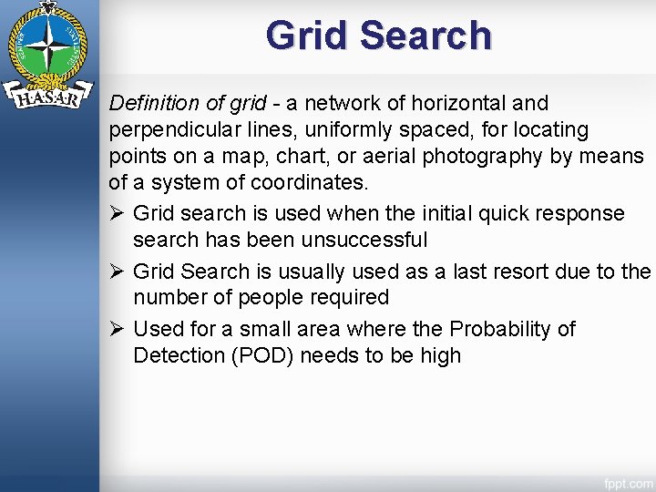 Grid Search Definition of grid - a network of horizontal and perpendicular lines, uniformly