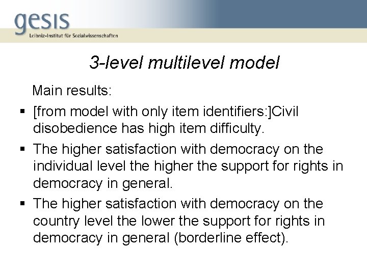 3 -level multilevel model Main results: § [from model with only item identifiers: ]Civil