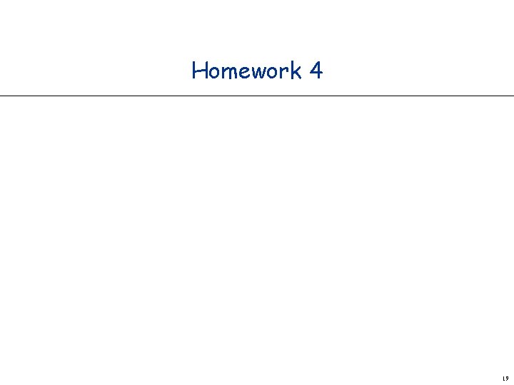 Homework 4 19 