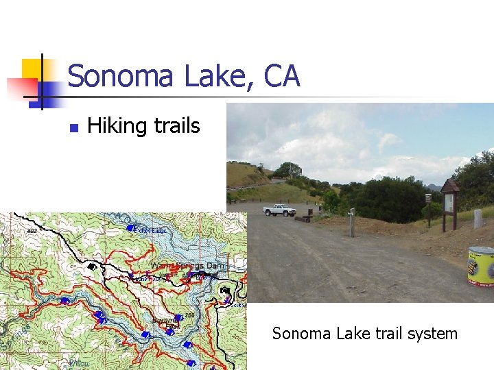 Sonoma Lake, CA n Hiking trails Sonoma Lake trail system 