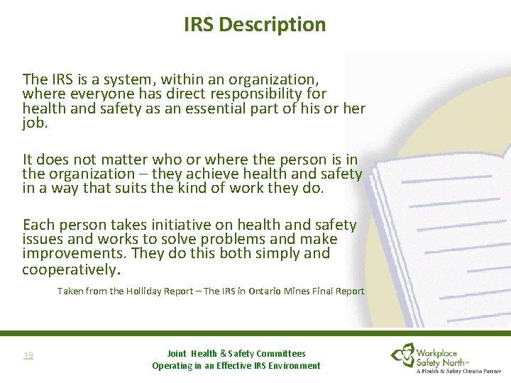 IRS Description The IRS is a system, within an organization, where everyone has direct