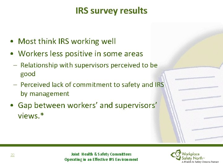 IRS survey results • Most think IRS working well • Workers less positive in IRS survey results • Most think IRS working well • Workers less positive in
