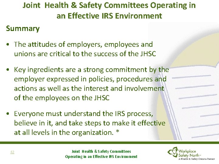 Joint Health & Safety Committees Operating in an Effective IRS Environment Summary • The