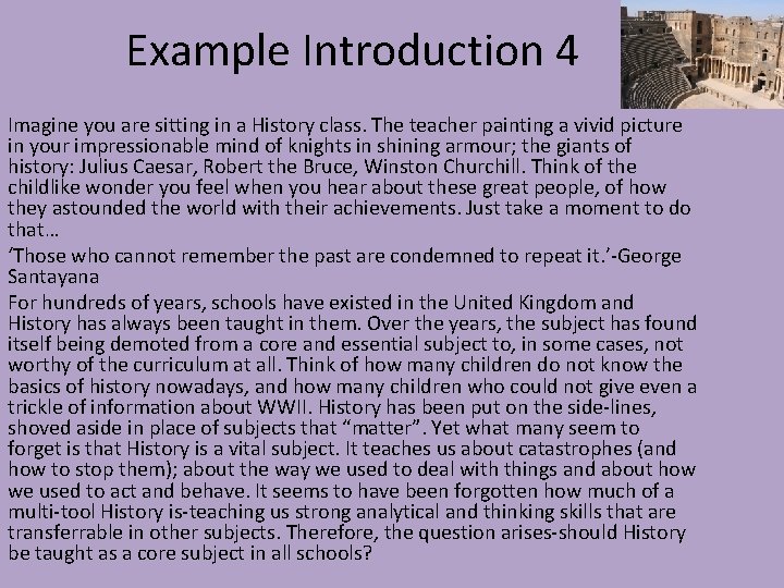 Example Introduction 4 Imagine you are sitting in a History class. The teacher painting
