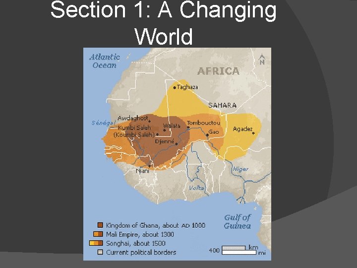 Section 1: A Changing World 