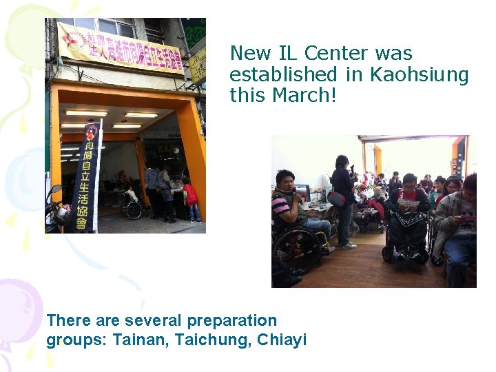 New IL Center was established in Kaohsiung this March! There are several preparation groups: