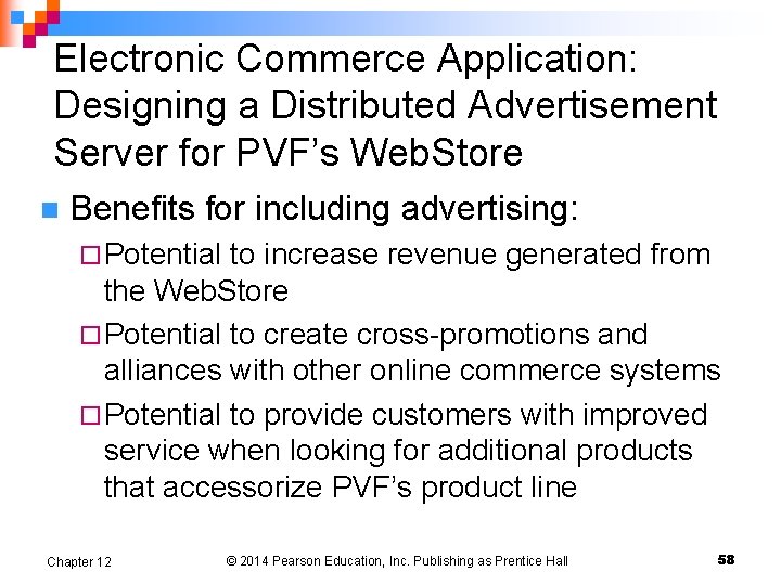 Electronic Commerce Application: Designing a Distributed Advertisement Server for PVF’s Web. Store n Benefits