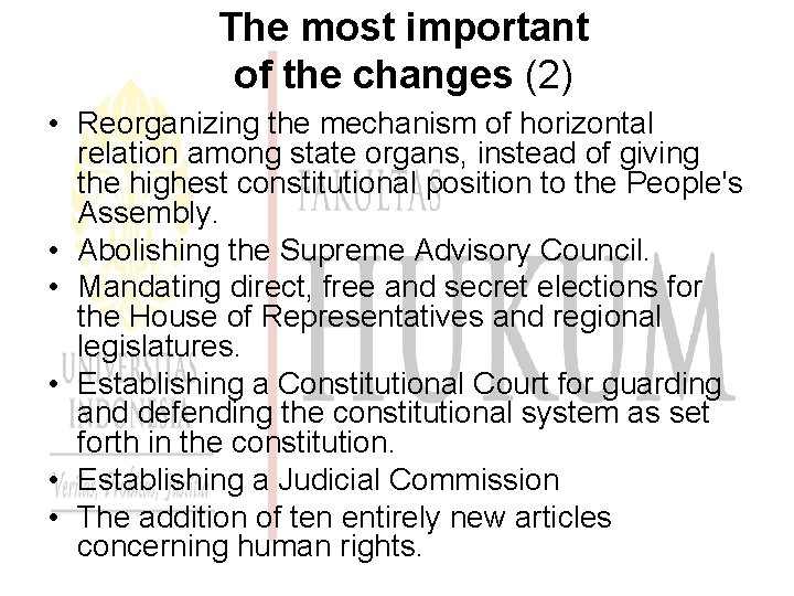 The most important of the changes (2) • Reorganizing the mechanism of horizontal relation