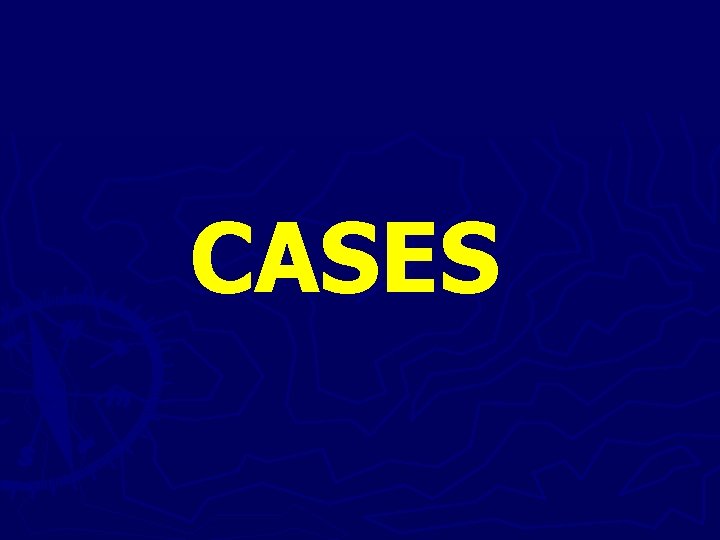 CASES 