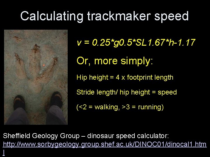 Calculating trackmaker speed v = 0. 25*g 0. 5*SL 1. 67*h-1. 17 Or, more