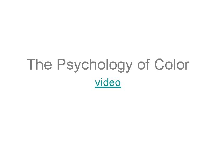The Psychology of Color video 