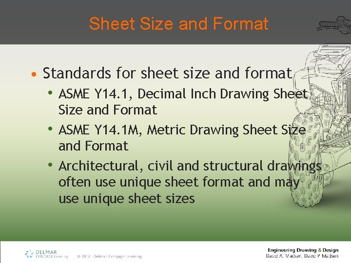 Sheet Size and Format • Standards for sheet size and format • ASME Y